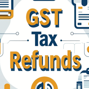 GST Refunds